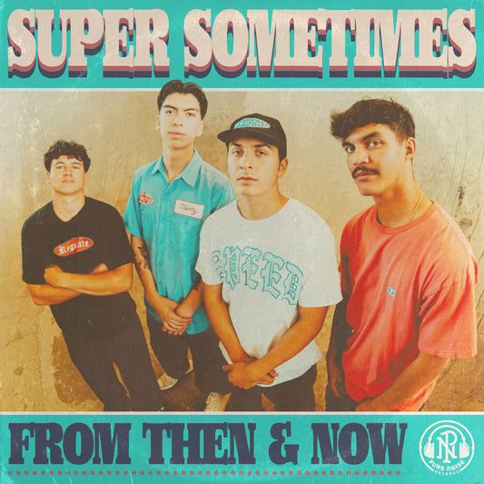 Pre-Order: Super Sometimes - From Then & Now  [Dreamcicle LP]