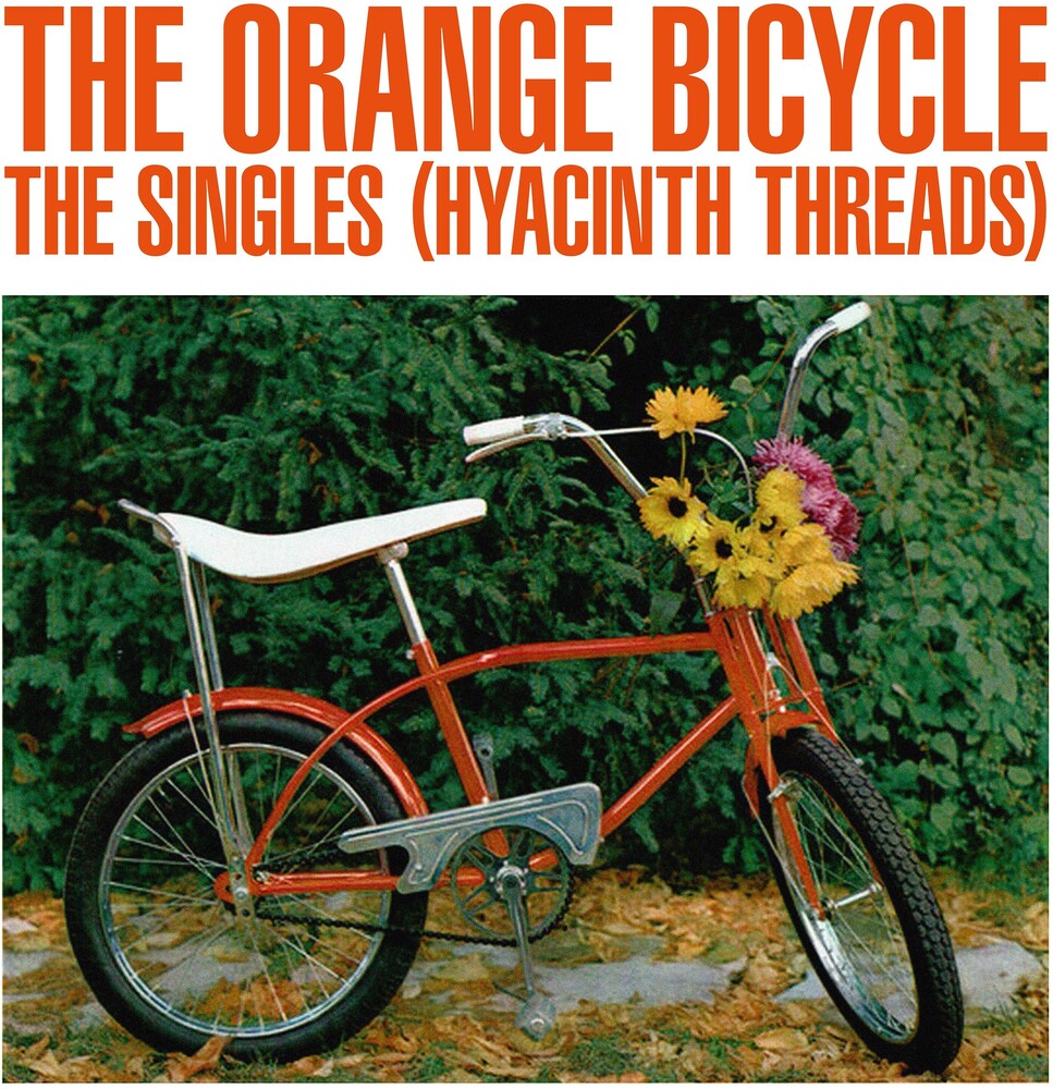 the album cover for Orange Bicycle - Singles (Hyacinth Threads)