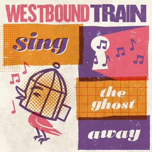 Pre-Order: Westbound Train - Sing The Ghost Away - Red/Orange [Colored Vinyl] (Org)
