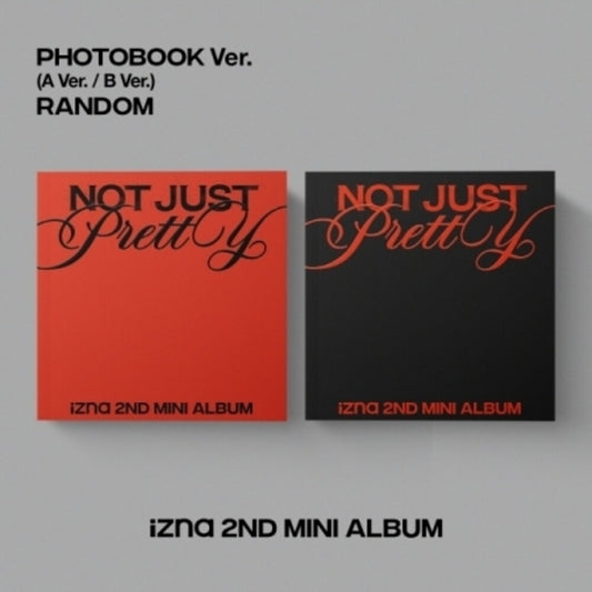 the album cover for IZNA - Not Just Pretty - Photobook Version (Post) (Phob)