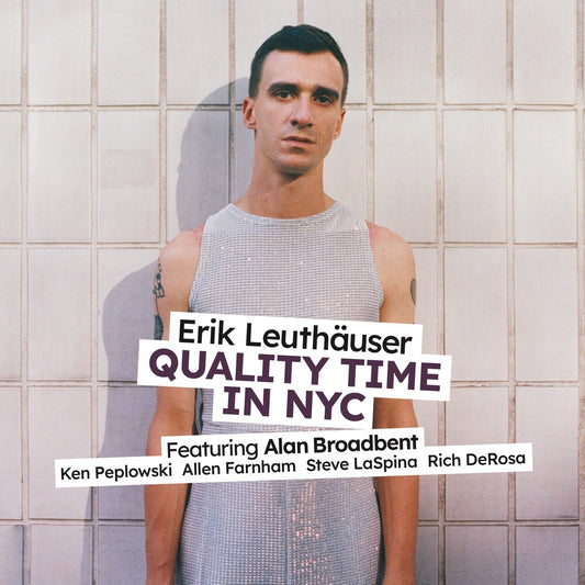 the album cover for Erik Leuthauser - Quality Time In Nyc