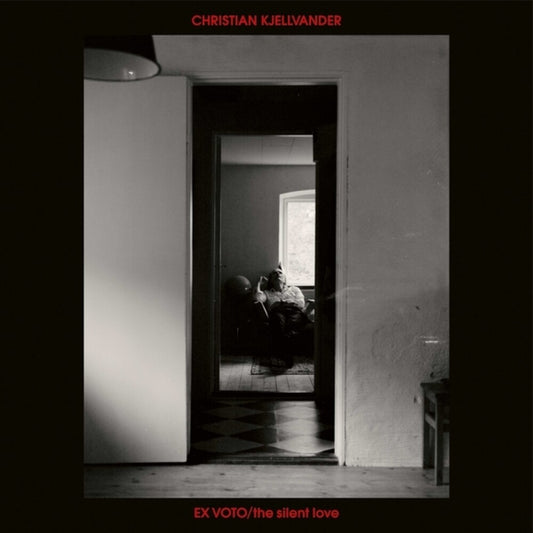 Pre-Order: Christian Kjellvander - Ex Voto / Silent Love