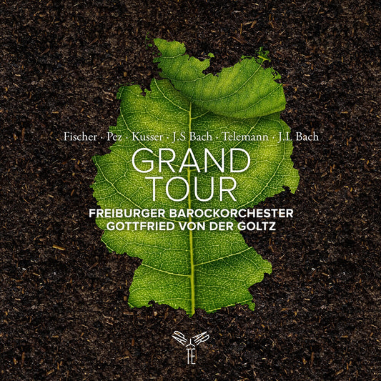 Pre-Order: Von Der Goltz, Gottfried / Freiburger Barock - Grand Tour [CD]
