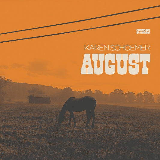 Pre-Order: Karen Schoemer - August [Digipak]