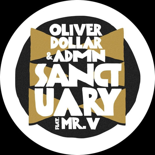 Pre-Order: Oliver Dollar & Admn - Sanctuary (2025 Remixes)