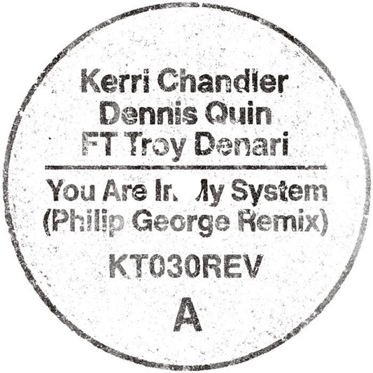 Pre-Order: Kerri Chandler - You Are In My System (Philip George Remix)