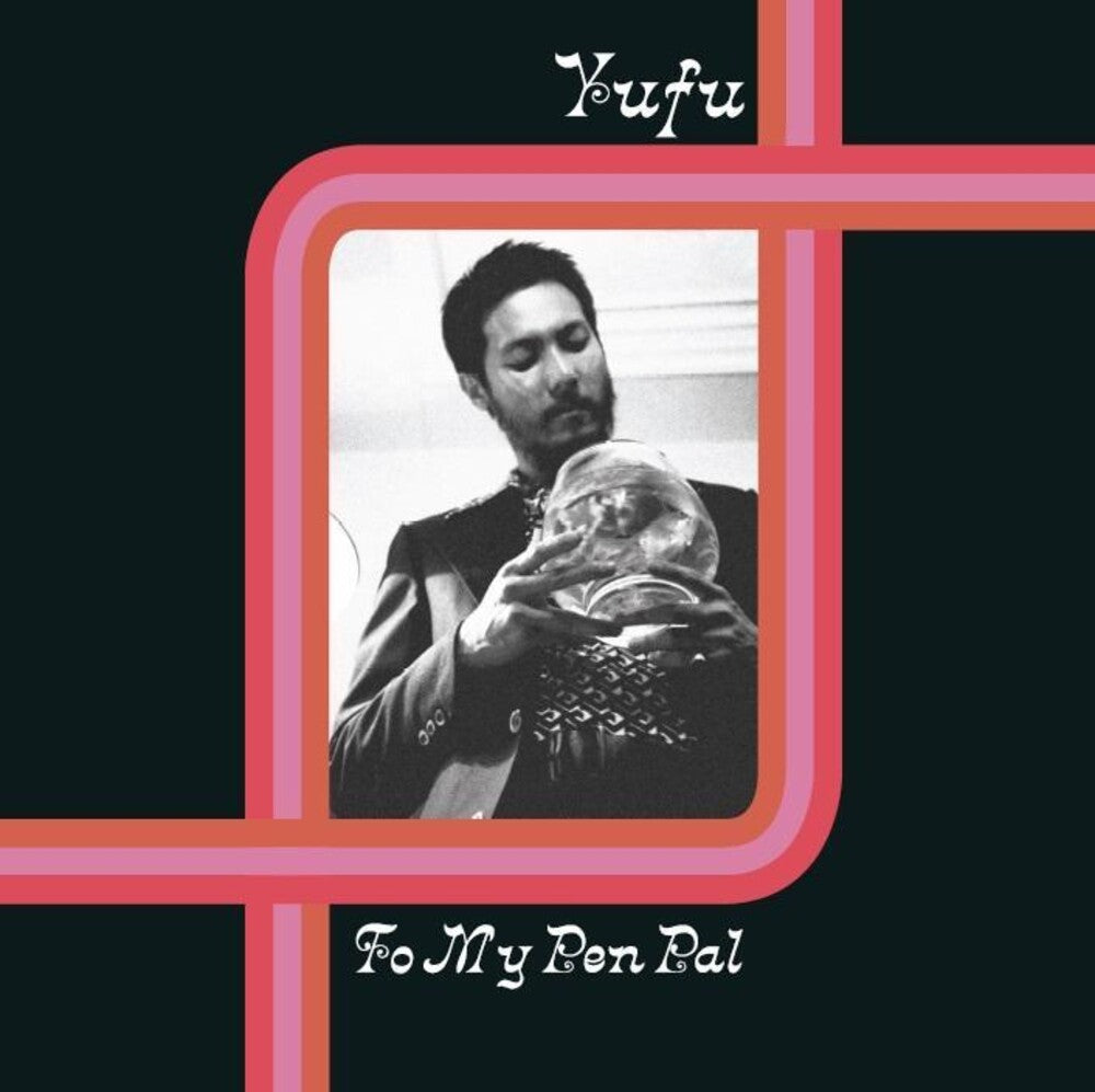 Pre-Order: Yufu - To My Pen Pal [LP]