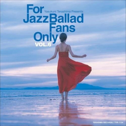 Pre-Order: For Jazz Ballad Fans Only Vol. 6 / Various - For Jazz Ballad Fans Only Vol. 6 / Various