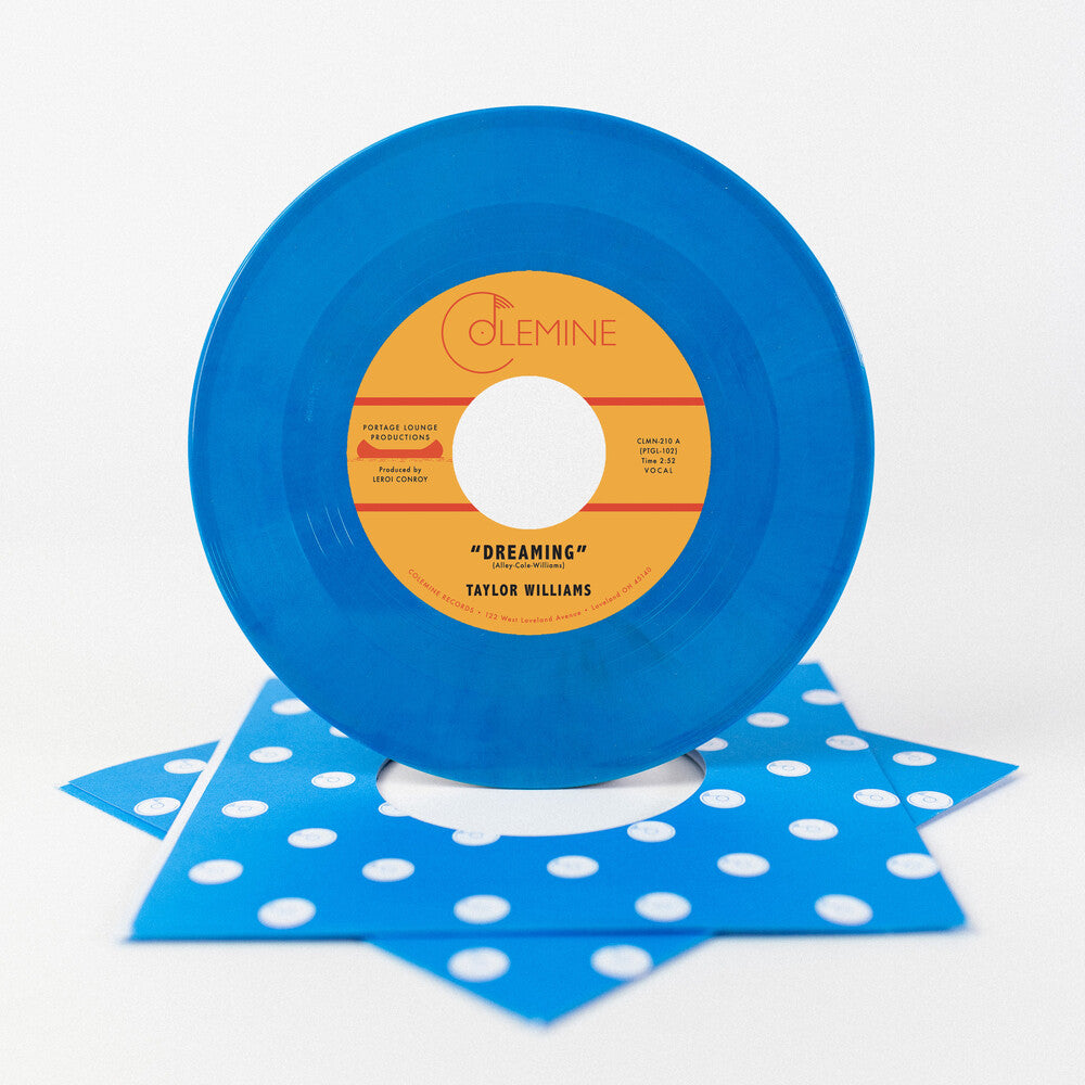 the album cover for Taylor Williams - Dreaming / What About Me - Blue (Blue) [Colored Vinyl]