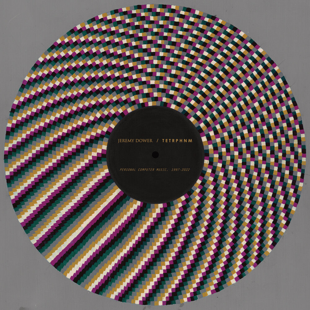 Pre-Order: Jeremy Dower  / Tetrphnm - Personal Computer Music 1997-2022 [LP]