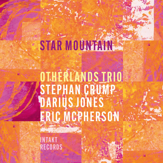 Otherlands Trio / Stephan Crump - Star Mountain [CD]