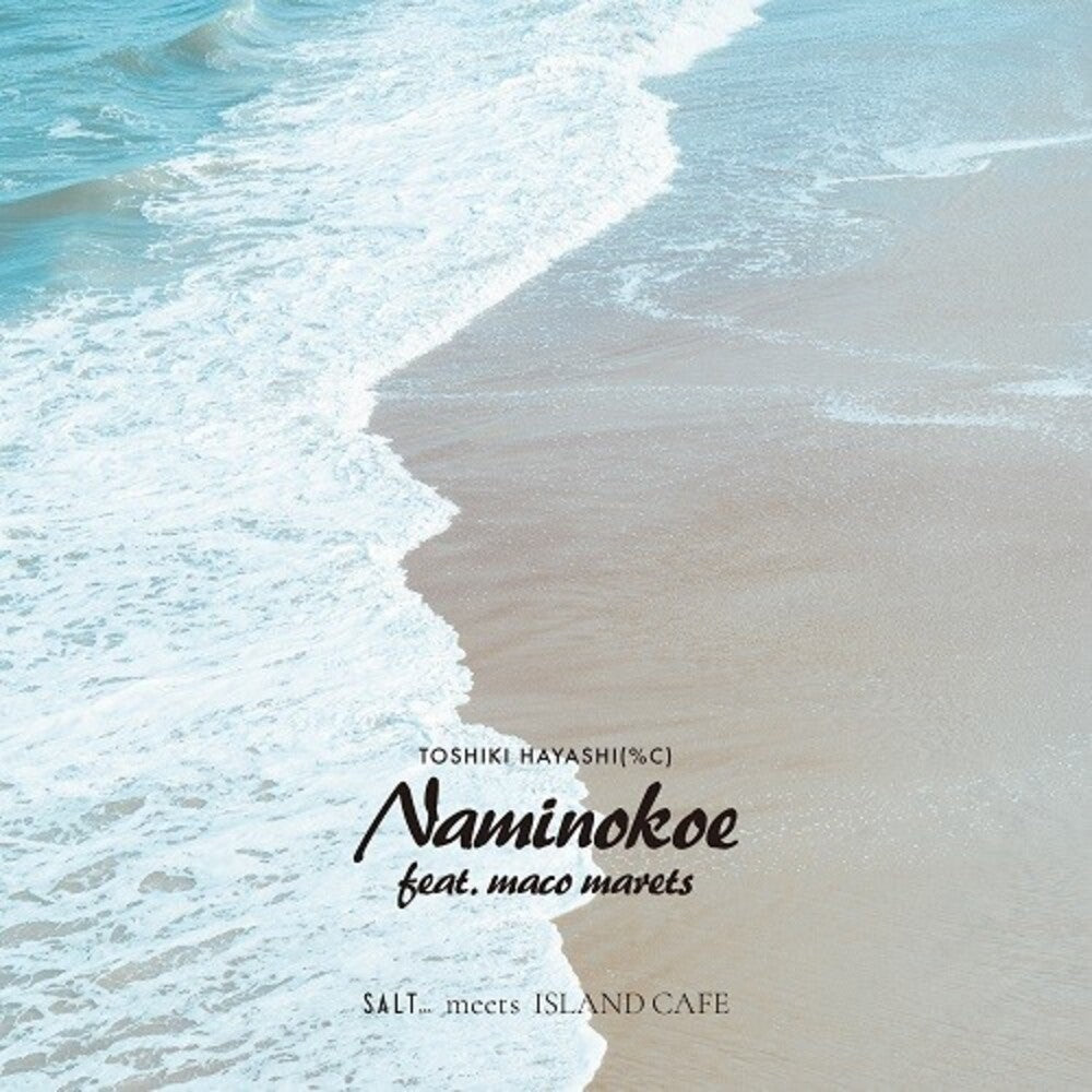 the album cover for TOSHIKI HAYASHI - Naminokoe Feat. Maco Marets