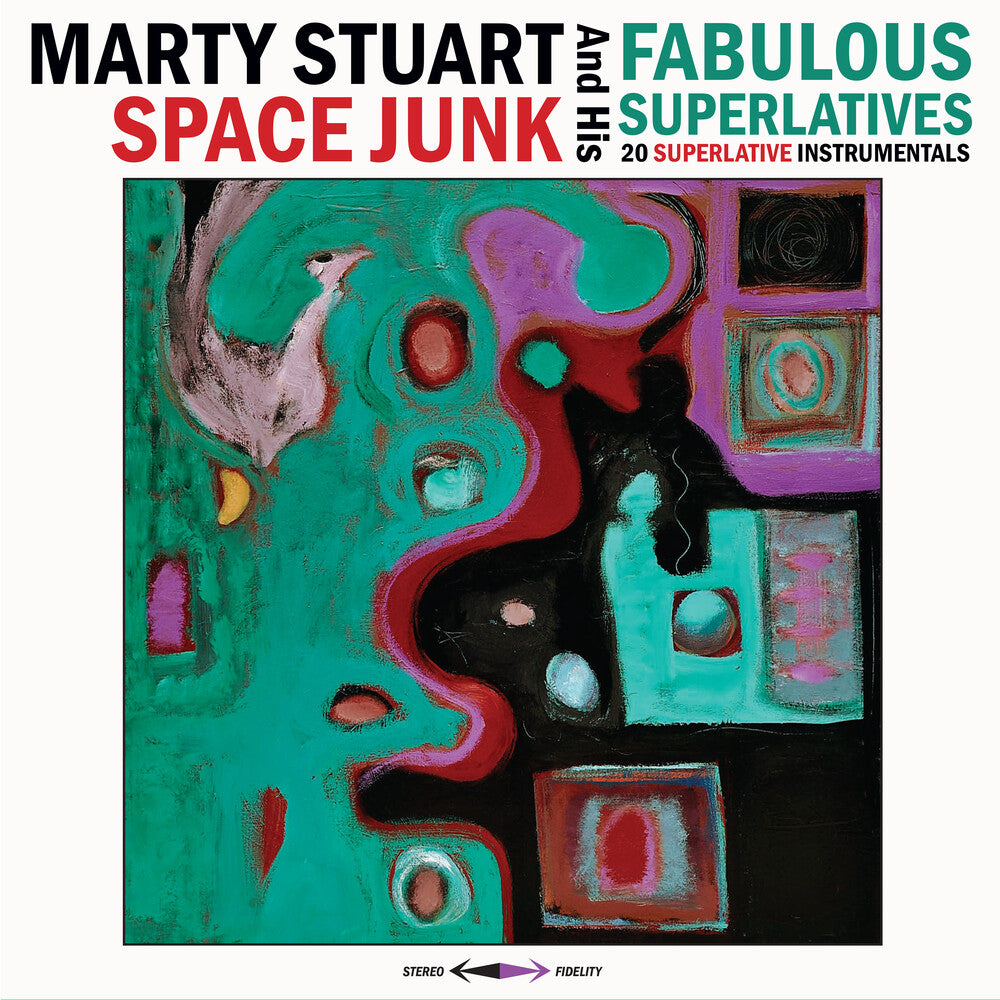 the album cover for Marty Stuart  & His Fabulous Superlatives - Space Junk