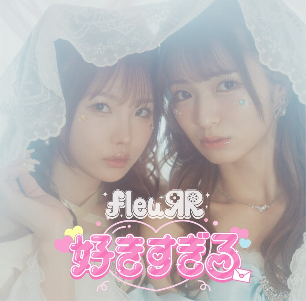 the album cover for Fleurr - Sukisugiru / Ashita Kumori Nochi