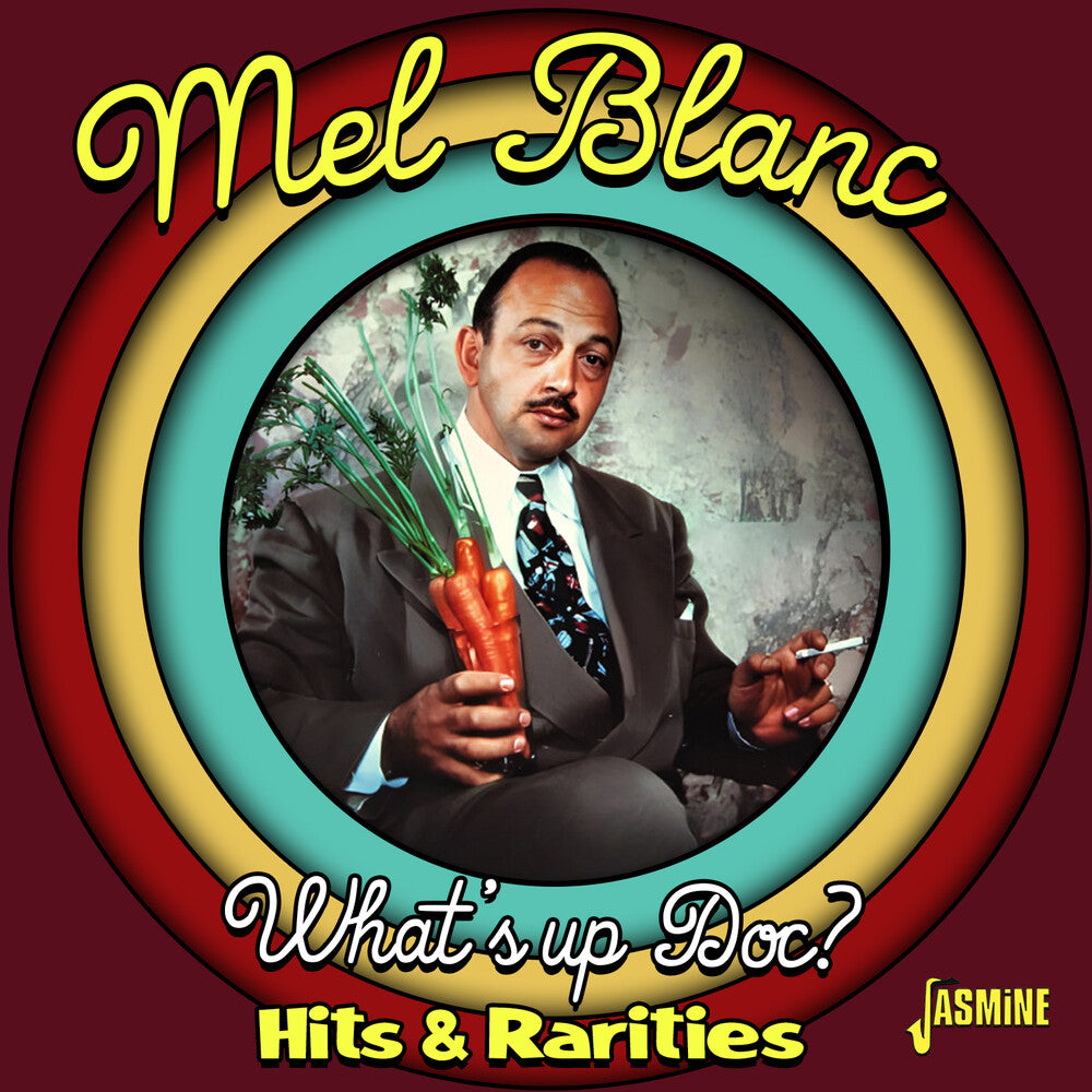 the album cover for Mel Blanc - What's Up Doc: Hit's & Rarities (Uk)