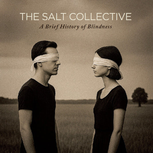 the album cover for Salt Collective - Brief History Of Blindness [Colored Vinyl] (Ylw)