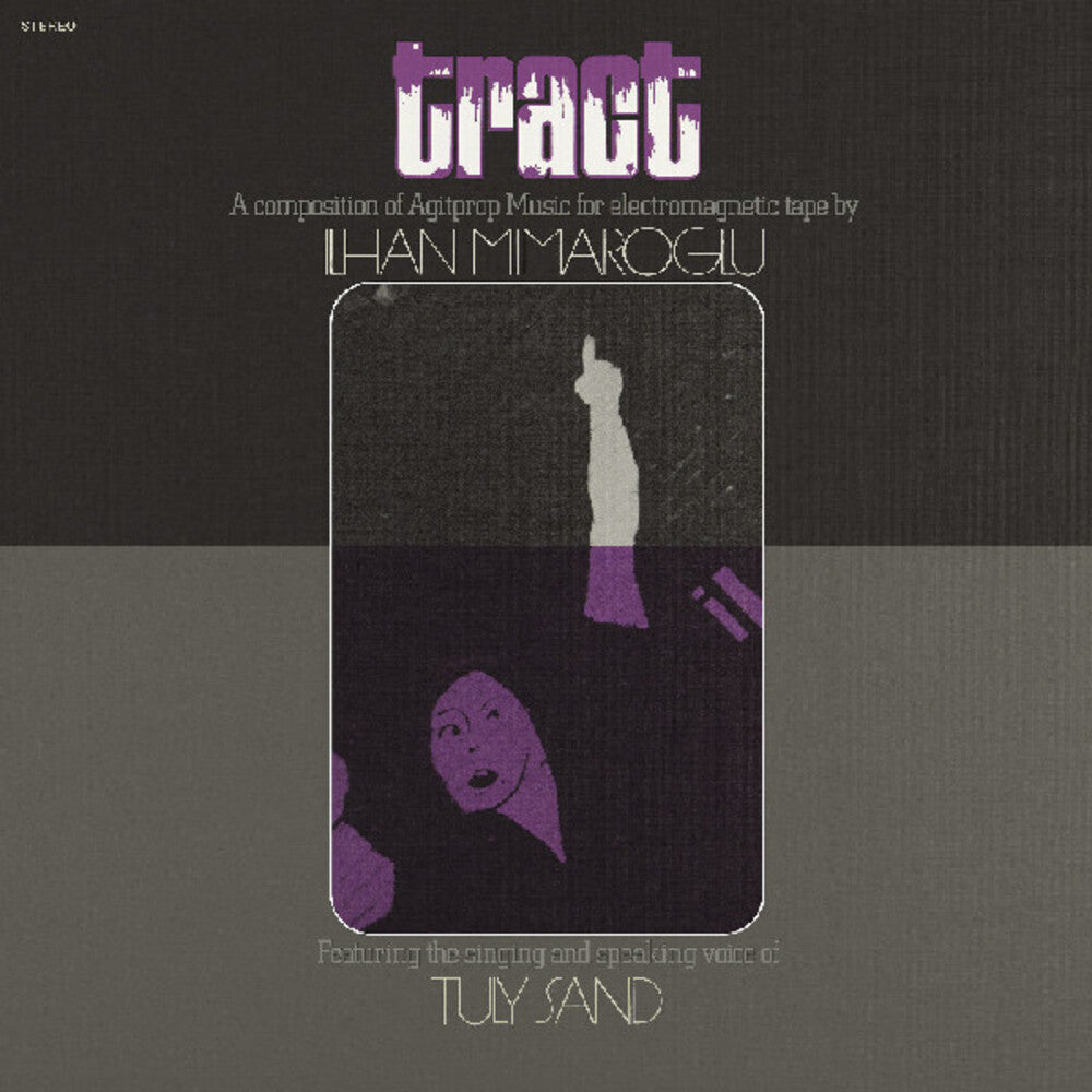 the album cover for Ilhan Mimaroglu - Tract: A Composition Of Agitprop Music For