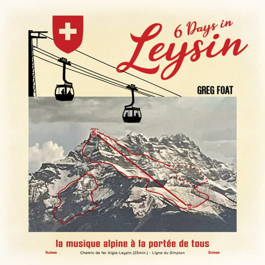 the album cover for Greg Foat - 6 Days In Leysin