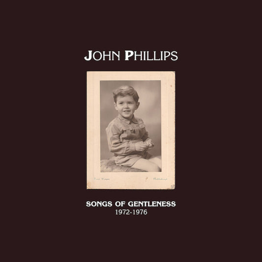 the album cover for John Phillips - Songs Of Gentleness 1972-1976 (Box) [With Booklet]