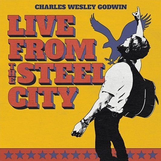 the album cover for Charles Godwin  Wesley - Live From The Steel City [3 LP]