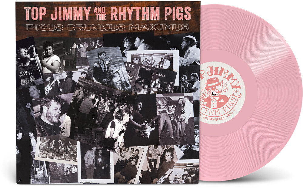 the album cover for Top Jimmy & the Rhythm Pigs - Pigus Drunkus Maximus - Pink [Colored Vinyl] (Gate) (Pnk)