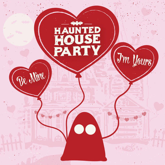 the album cover for Haunted House Party - Be Mine I'm Yours [180 Gram]