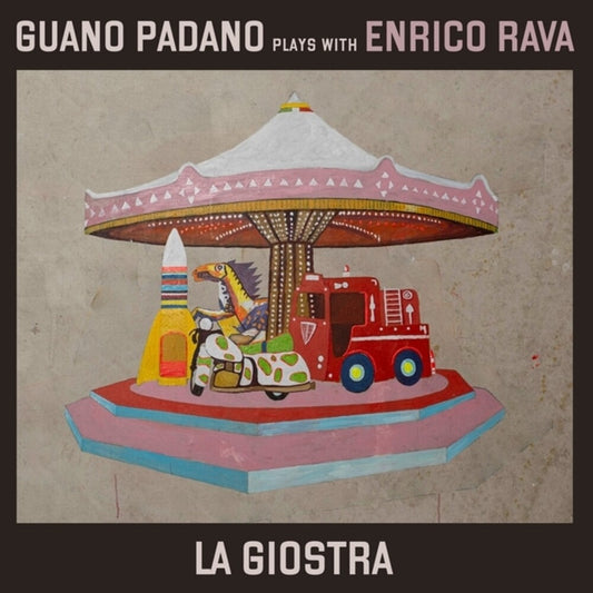 the album cover for Guano Padano W/Enrico Rava - Giostra