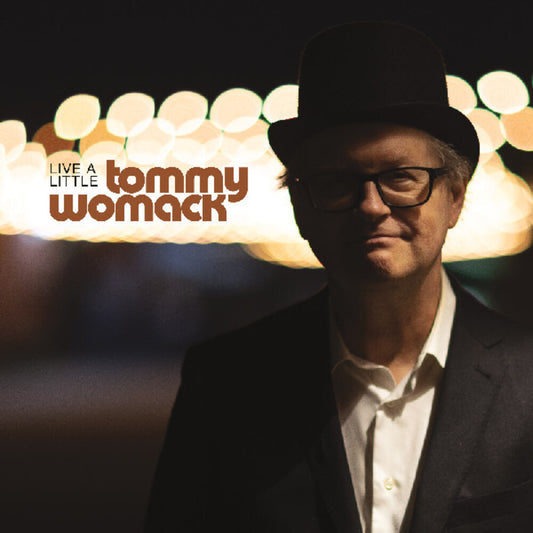 the album cover for Tommy Womack - Live A Little