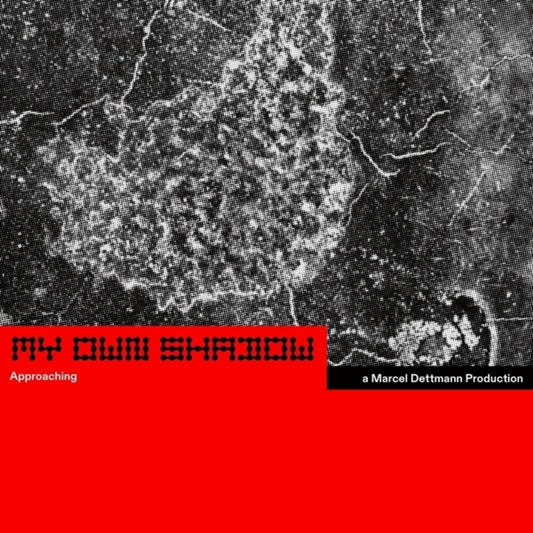 the album cover for Dettmann, Marcel - My Own Shadow: Approaching