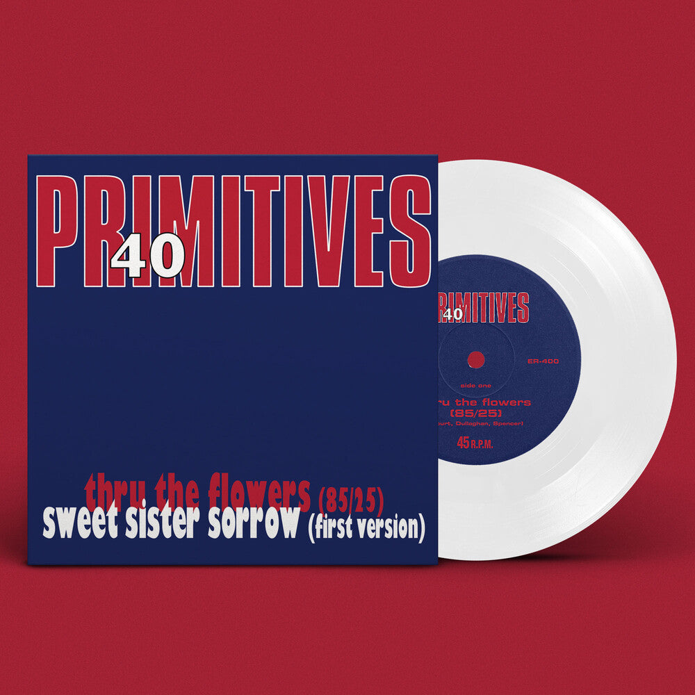 the album cover for Primitives - 40th Anniversary Single [Colored Vinyl] [Limited Edition] (Wht) [Download Included]