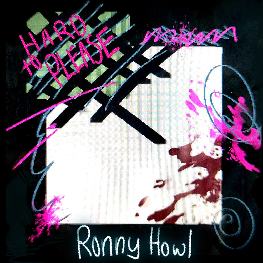the album cover for Ronny Howl - Hard To Please (10in) [Limited Edition]