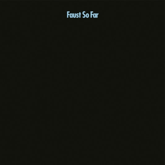 the album cover for Faust - So Far (Blue) [Colored Vinyl] [Limited Edition]