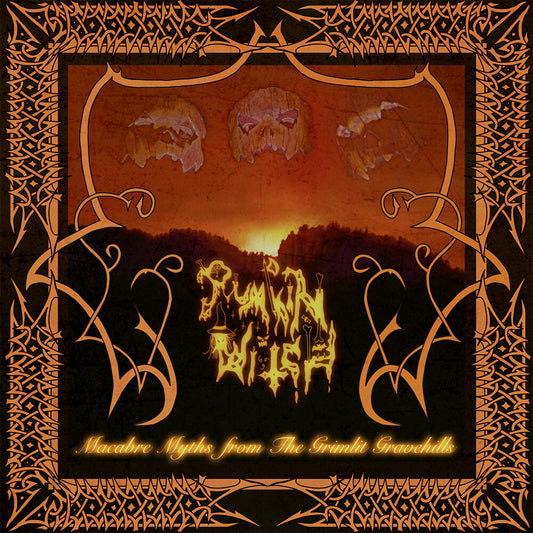 the album cover for Pumpkin Witch - Macabre Myths from The Grimlit Gravehills