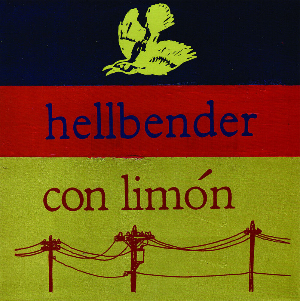the album cover for Hellbender - Con Limon [Remastered] [Reissue]
