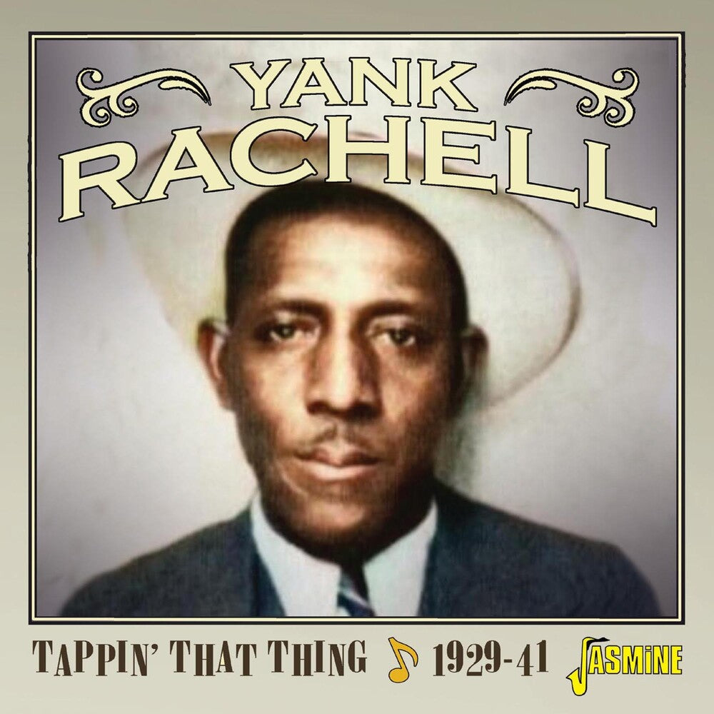 the album cover for Yank Rachell - Tappin That Thing 1929-1941 (Uk)