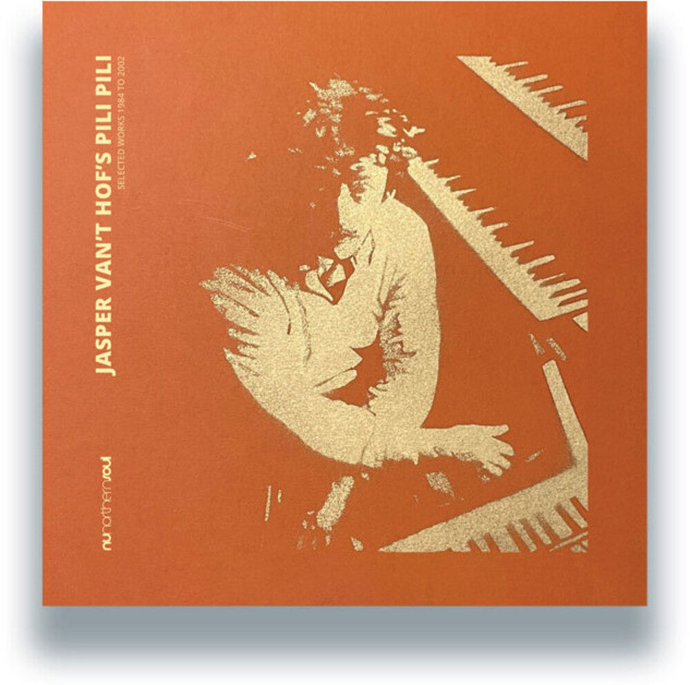 the album cover for Jasper Van't Hof's Pili Pili - Selected Works 1984 To 2002