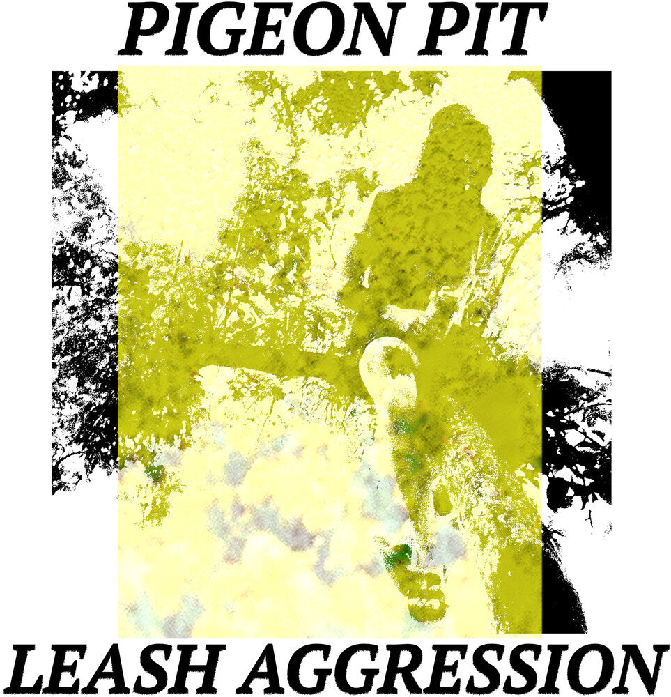 the album cover for Pigeon Pit - Leash Aggression