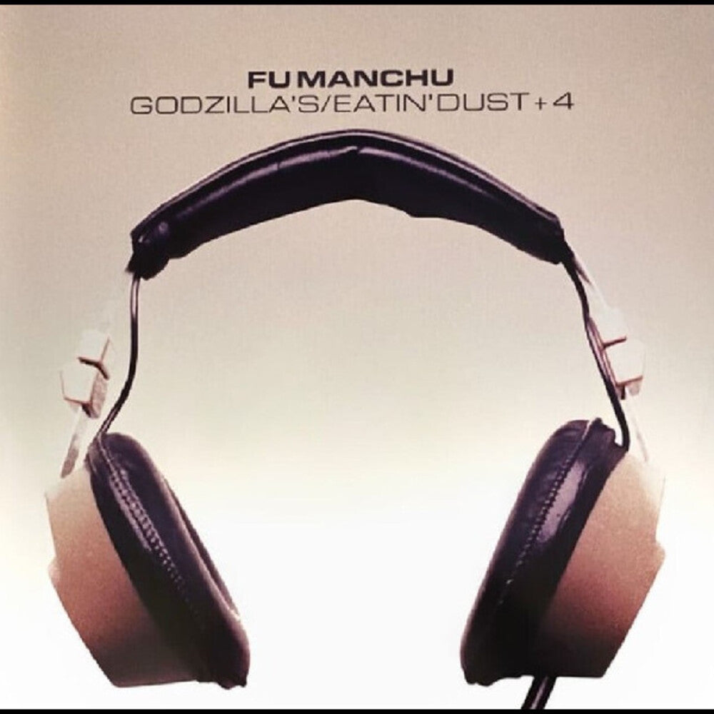the album cover for Fu Manchu - Godzilla's / Eatin' Dust +4 [Colored Vinyl] (Org)