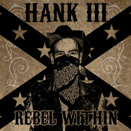 the album cover for Williams Hank Iii - Rebel Within