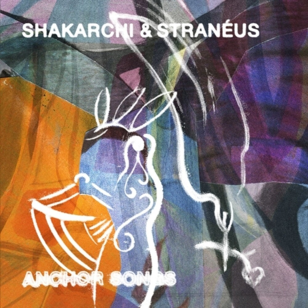 the album cover for Shakarchi & Straneus - Anchor Songs (Ep)
