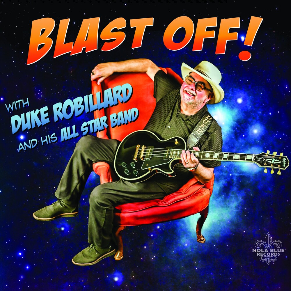 the album cover for Duke Robillard  & His All Star Band - Blast Off