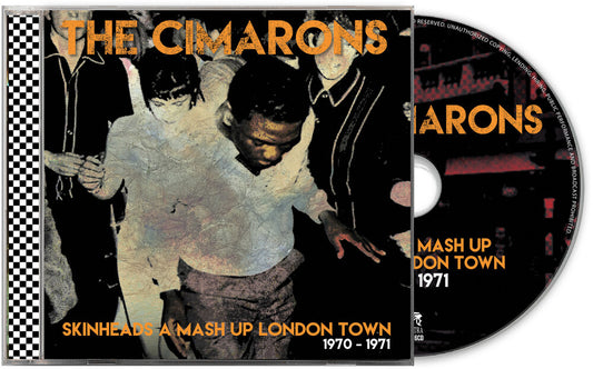 the album cover for The Cimarons - Skinheads: A Mash Up London Town 1970-1971