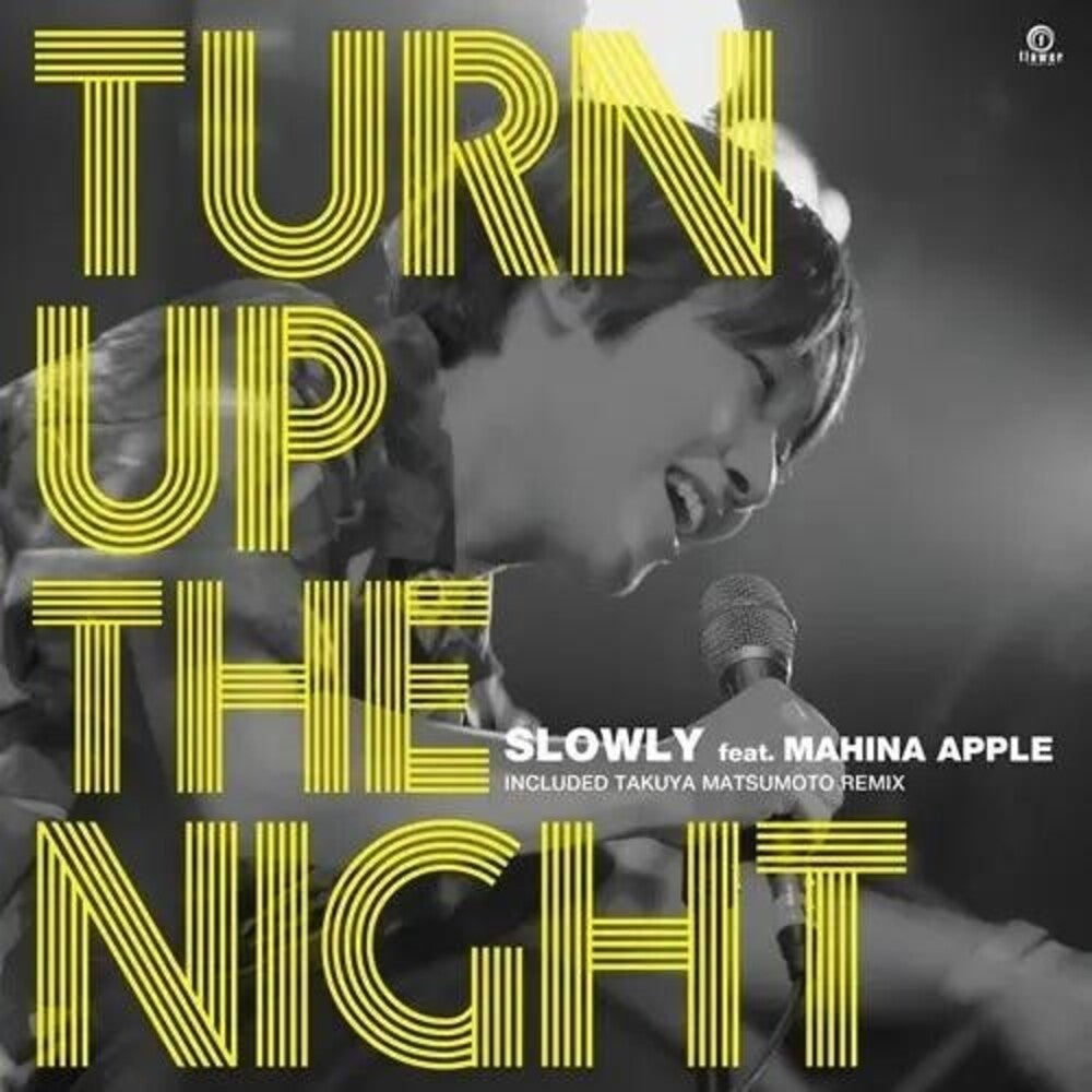 the album cover for Slowly - Turn Up The Night