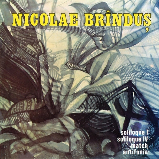 the album cover for Brindus, Nicolae - Match/Soliloque 1 And 4/Antifonia