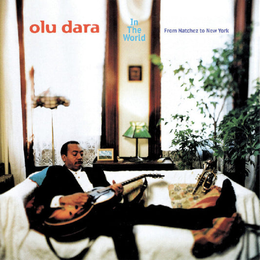 the album cover for Dara, Olu - In The World: From Natchez To New York