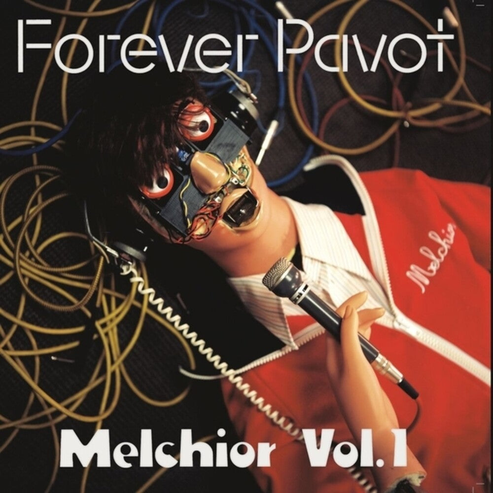 the album cover for Forever Pavot - Melchior Vol 1