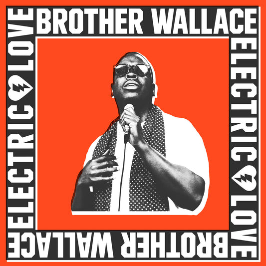 the album cover for Brother Wallace - Electric Love