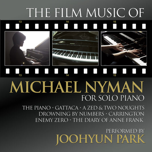 the album cover for Joohyun Park - Film Music Of Michael Nyman For Solo Piano