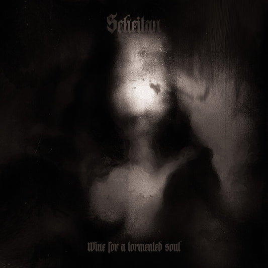 the album cover for Scheitan - Wine For A Tormented Soul