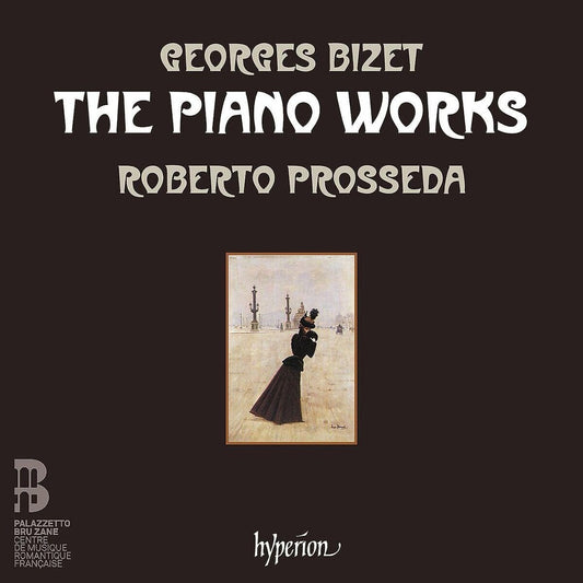 the album cover for Roberto Prosseda - Bizet: The Piano Works